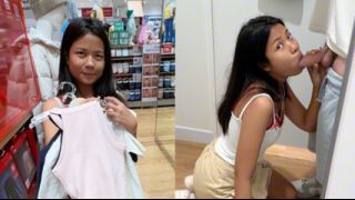 An 18-year-old Thai girl sucks me in a fitting room and I end up in he...